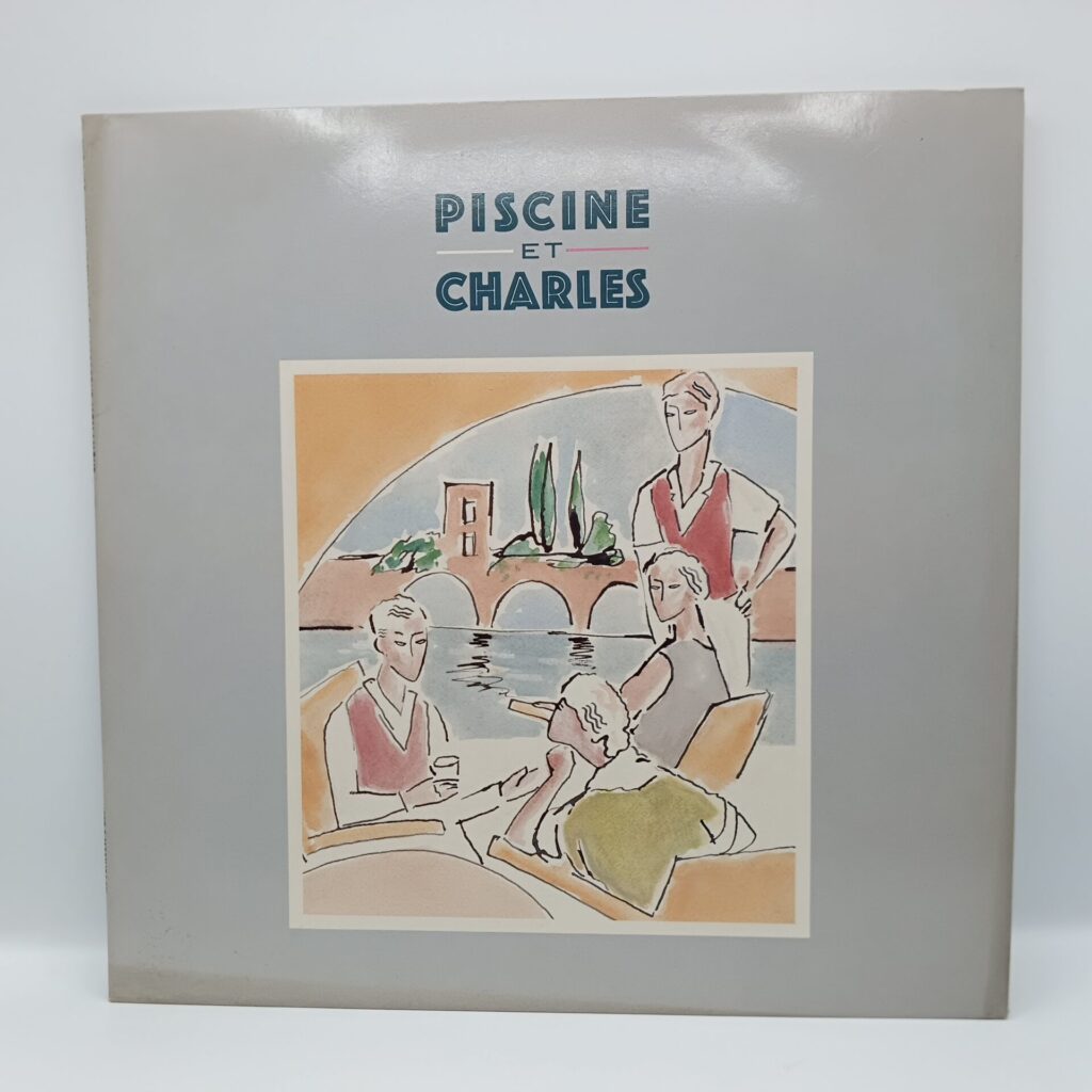 【LP】PISCINE ET CHARLES/QUART DE TOUR, MON AMOUR (SIDE 8409) ベルギー盤